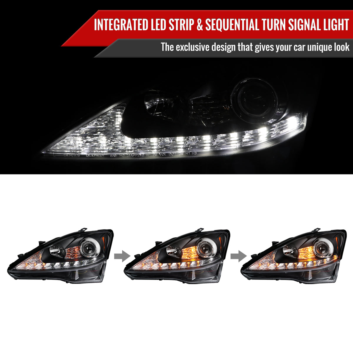 2006-2010 Lexus IS250/IS350 SMD LED Light Strip Projector Headlights w/ Sequential Turn Signals (Matte Black Housing/Clear Lens)