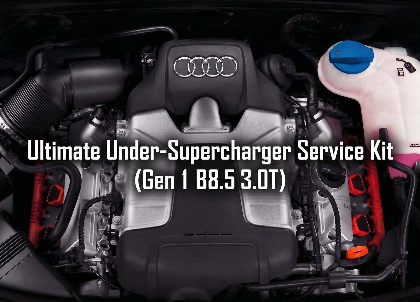 OE Ultimate Under Supercharger Kit (Audi 3.0T Gen 1 B8.5)