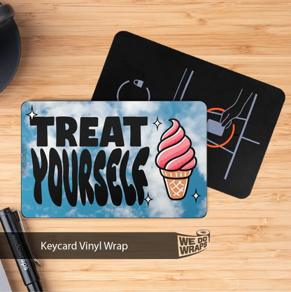 Treat Yourself | NFC Key Card Wrap
