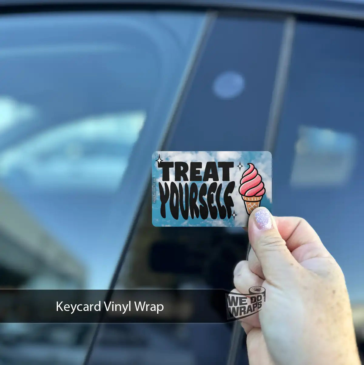 Treat Yourself | NFC Key Card Wrap